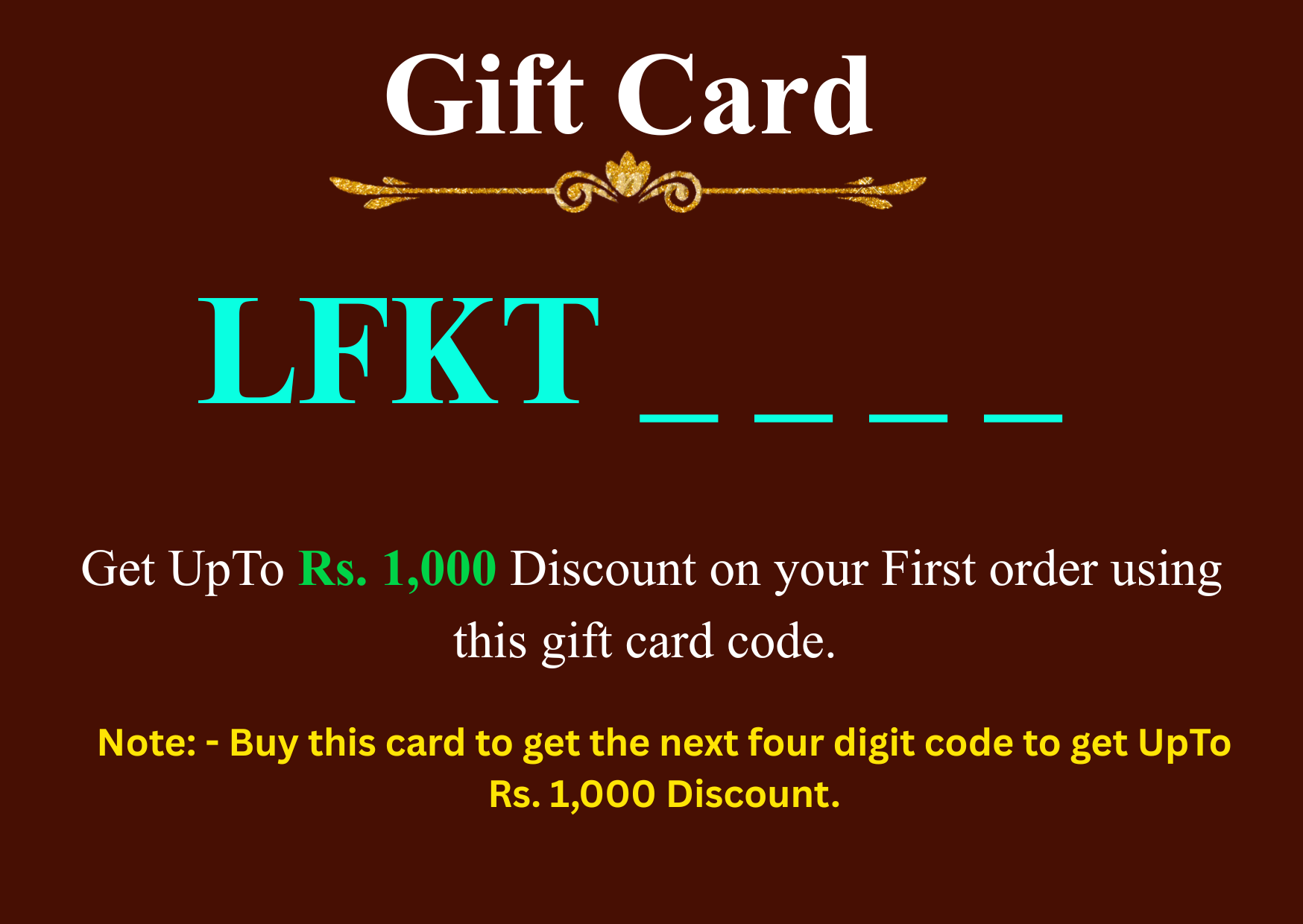 Gift Card Worth Up To Rupees 1,000|| Get an Instant Discount on any order